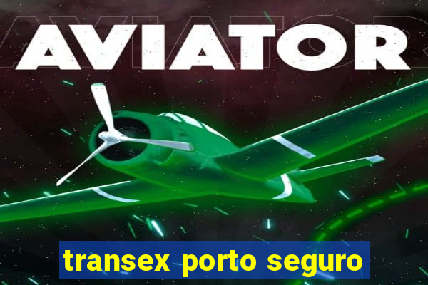 transex porto seguro